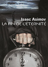 Broché La fin de l'éternité de Isaac Asimov