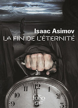 Broché La fin de l'éternité de Isaac Asimov