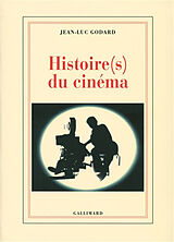 Broché Histoire(s) du cinéma de Jean-Luc Godard