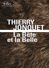 Broschiert La bête et la belle von Thierry Jonquet