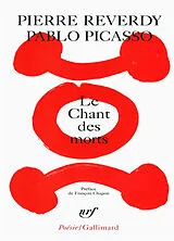 Broschiert Le chant des morts von Pierre; Picasso, Pablo Reverdy