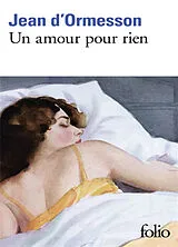 Broschiert Un amour pour rien von Jean d' Ormesson