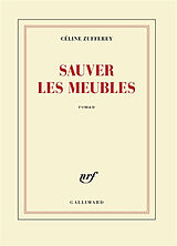 Broschiert Sauver les meubles von Céline Zufferey