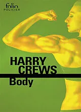 Broschiert Body von Harry Crews