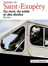 Broschiert Du vent, du sable et des étoiles : oeuvres von Antoine de Saint-Exupéry
