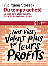 Broschiert Du temps acheté : la crise sans cesse ajournée du capitalisme démocratique von Wolfgang Streeck