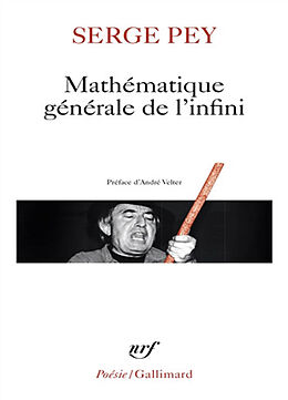 Broché Mathématique générale de l'infini de Serge Pey