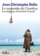 Kartonierter Einband Le suspendu de Conakry von Jean-Christophe Rufin