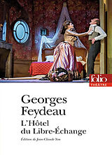 Broché L'hôtel du Libre Echange de Georges Feydeau