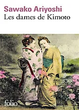 Broschiert Les dames de Kimoto von Sawako Ariyoshi