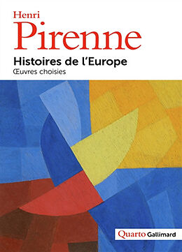 Broché Histoires de l'Europe : oeuvres choisies de Henri Pirenne