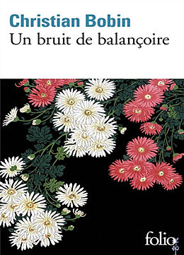 Broché Un bruit de balançoire de Christian Bobin