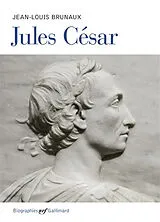 Broschiert Jules César von Jean-Louis Brunaux