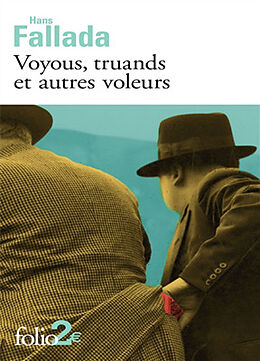 Broché Voyous, truands et autres voleurs de Hans Fallada