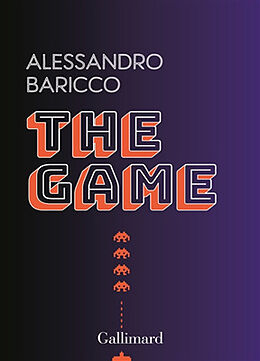 Broché The game : essai de Alessandro Baricco