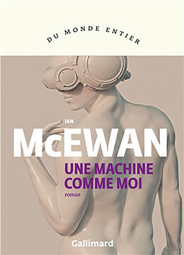 Broché Une machine comme moi de Ian McEwan