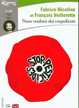 Livre Audio CD Nous voulons des coquelicots de Fabrice; Veillerette, François Nicolino