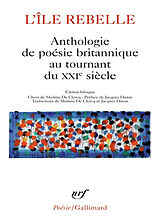 Broché L'île rebelle : anthologie de poésie britannique au tournant du XXIe siècle de 