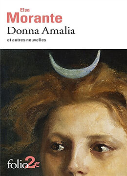 Broché Donna Amalia : et autres nouvelles de Elsa Morante