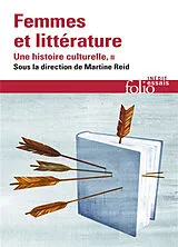 Broschiert Femmes et littérature : une histoire culturelle. Vol. 2. XIXe-XXIe siècle, francophonies von Martine Reid