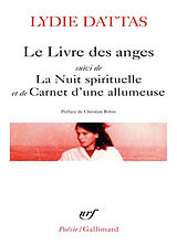 Broché Le livre des anges. La nuit spirituelle. Carnet d'une allumeuse de Lydie Dattas