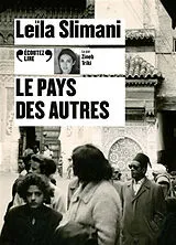  Le pays des autres. Vol. 1. La guerre, la guerre, la guerre von Leïla Slimani