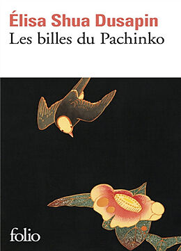 Kartonierter Einband LES BILLES DU PACHINKO von Elisa Shua Dusapin