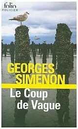 Broschiert Le coup de la vague von Georges Simenon