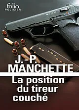 Broschiert La position du tireur couché von Jean-Patrick Manchette