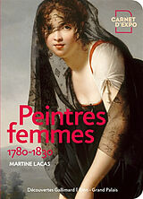 Broché Peintres femmes : 1780-1830 de Martine Lacas