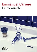 Kartonierter Einband La moustache von Emmanuel Carrère