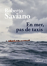 Broché En mer, pas de taxis de Roberto Saviano