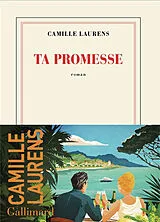 Kartonierter Einband Ta promesse von Camille Laurens