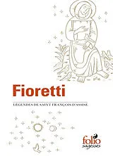 Broschiert Fioretti : légendes de saint François d'Assise. Cantique de frère soleil von François d'Assise