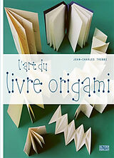 Broché L'art du livre origami de Jean-Charles Trebbi