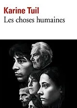 Kartonierter Einband Les choses humaines von Karine Tuil