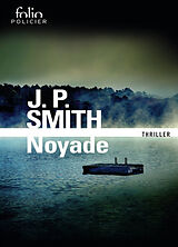 Broschiert Noyade : thriller von J.P. Smith