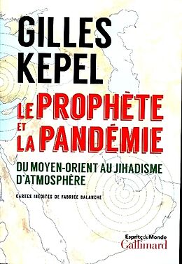 Couverture cartonnée Le prophète et la pandémie de Gilles Kepel