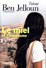 Broché Le miel et l'amertume de Tahar Ben Jelloun