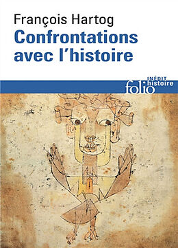 Broschiert Confrontations avec l'histoire von François Hartog