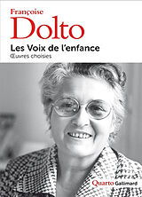 Broché Les voix de l'enfance : oeuvres choisies de Françoise Dolto