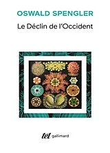 Broschiert Le déclin de l'Occident : esquisse d'une morphologie de l'histoire universelle von Oswald Spengler