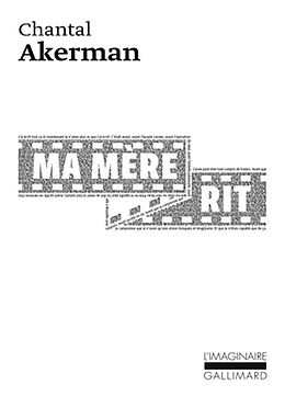 Broché Ma mère rit de Chantal Akerman