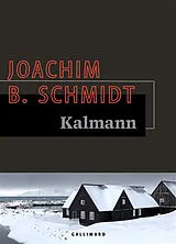 Broschiert Kalmann von Joachim B. Schmidt