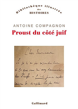 Broché Proust du côté juif de Antoine Compagnon