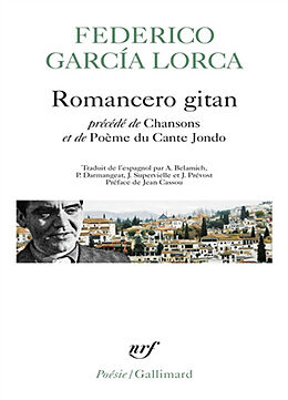 Broché Poésies. Vol. 2. Romancero gitan. Chansons. Poème du cante jondo de Federico Garcia Lorca