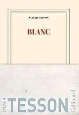  Blanc von Sylvain Tesson