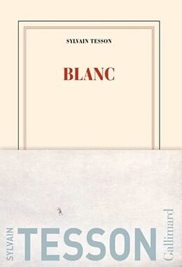 Kartonierter Einband Blanc von Sylvain Tesson