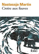 Kartonierter Einband Croire aux fauves von Nastassja Martin