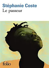 Broschiert Le passeur von Stéphanie Coste